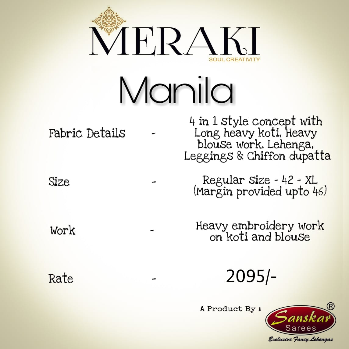 Meraki manila Special festive collection of heavy lahenga concept