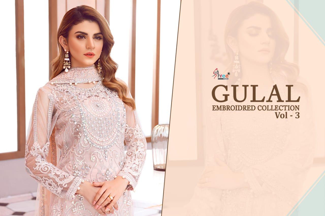 Shree fabs gulal Embrodered collection vol 3 pakistani dress Material collection