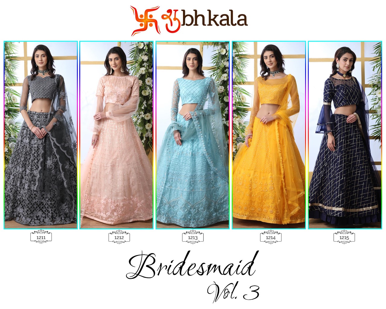shubhkala  bridesmaid vol 3 net innovative style lehenga choli catalog