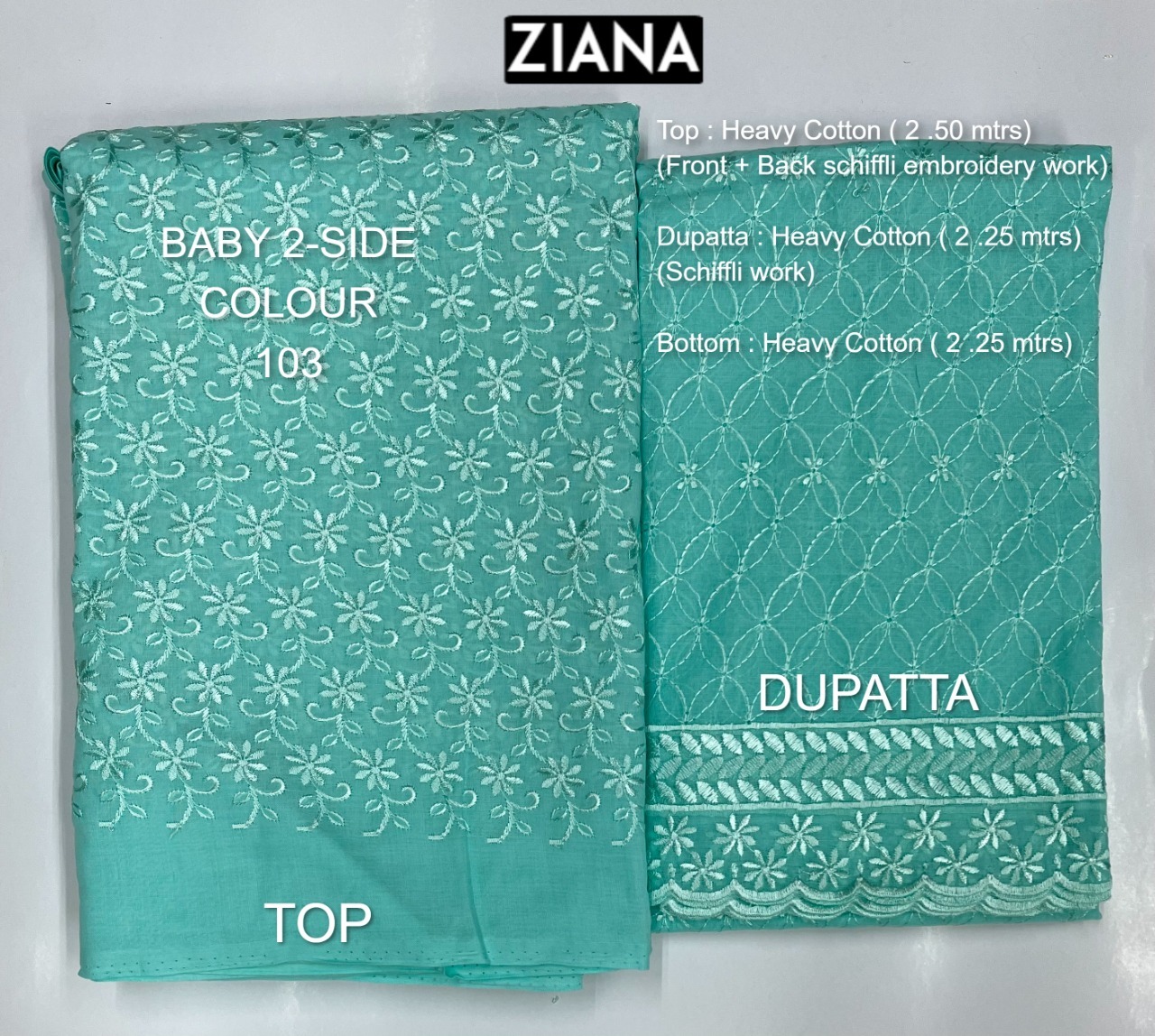 ziana baby 2 side colour 103 heavy cotton regal look embroidery salwar suit colour set